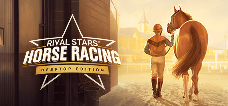 家族传奇：马匹养成竞技/Rival Stars Horse Racing: Desktop Edition