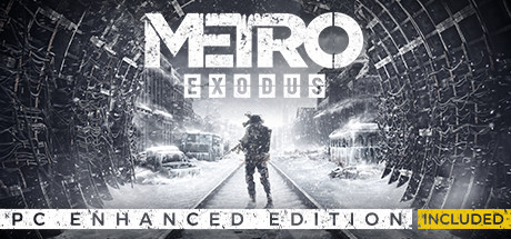 地铁：离去/地铁：逃离/Metro Exodus Enhanced Edition