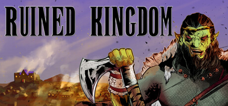 废墟王国/Ruined Kingdom