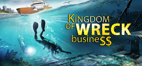 沉船王国/Kingdom of Wreck Business