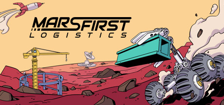 火星第一物流/Mars First Logistics