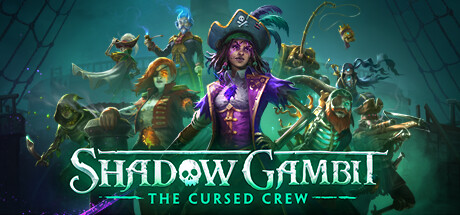 影子诡局：被诅咒的海盗/Shadow Gambit: The Cursed Crew