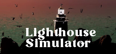 灯塔模拟器/Lighthouse Simulator